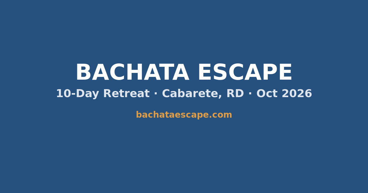 Bachata Escape 2027 — Dominican Bachata Retreat flyer